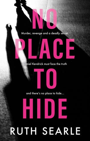 No Place to Hide by Ruth Searle. Book cover has a photograph of a person's shadow on a road.