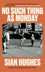 No Such Thing As Monday