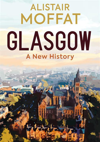 Glasgow: A New History