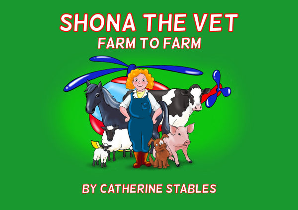 Shona The Vet : Farm to Farm : 3