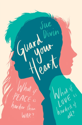 Guard Your Heart by Sue Divin. Book cover has an illustration of two people superimposed on one another.