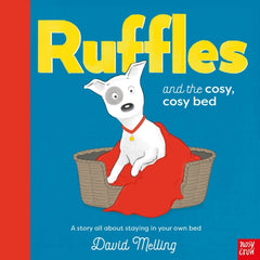 Ruffles and the Cosy, Cosy Bed by David Melling. Book cover has an illustration of a dog, in a basket with a red blanket, on a blue background.