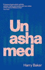 Unashamed by Harry Baker. Book cover has the tilte in pink on a blue background with green computer code running through it.