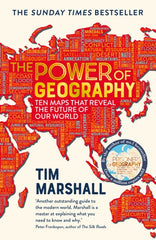 The Power of Geography : Ten Maps That Reveal the Future of Our World by Tim Marshall. Book cover has an illustration of a partial map of the world made from various words. 