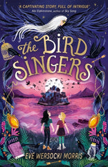 The Bird Singers by Eve Wersocki Morris. Book cover has an illustration of two young girls looking at an island that has crows circling above it.
